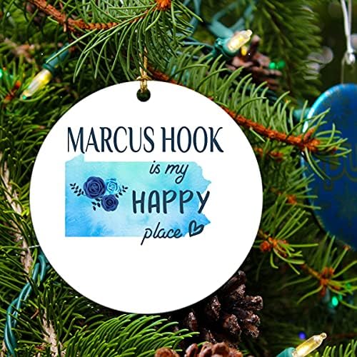Christmas Ornament Tree 2025 with City Name Ornament Marcus Hook Pennsylvania is My Happy Place - Marcus Hook PA Xmas Decoration Gift Family 3" MDF Plastic White