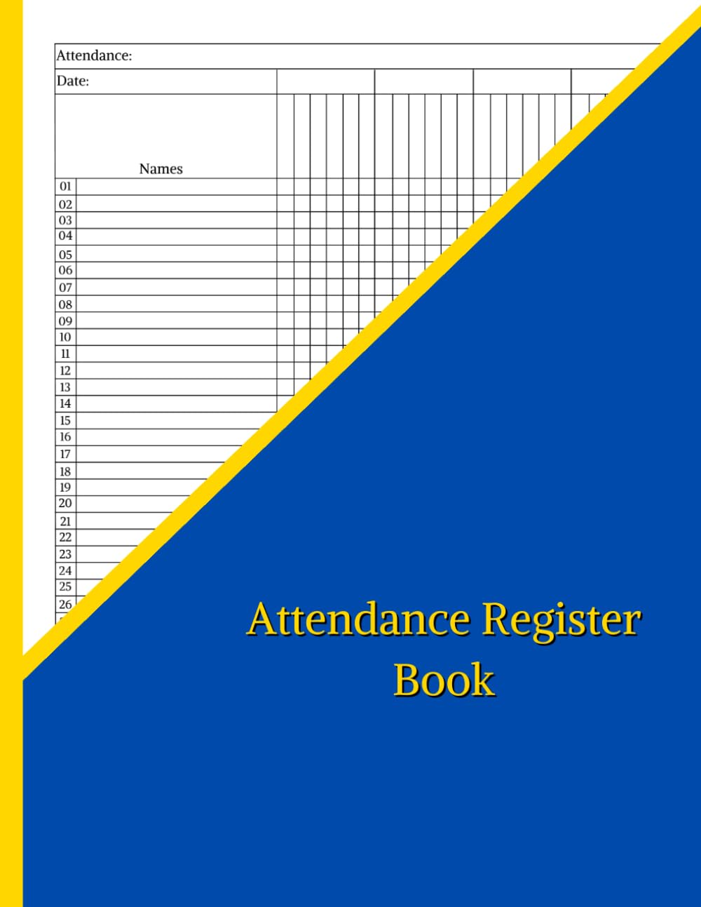 Attendance Register Book: Blue Cover, Space for 40 Names with 4 6 Day Blocks Per Page For School, College, Childminders And Clubs