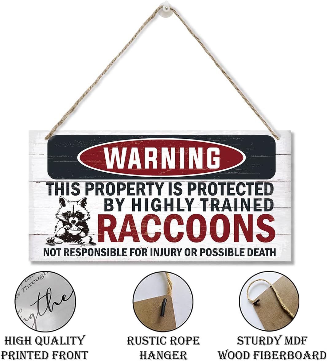 Funny Warning Signs, The Property is Protected By Highly Trained Raccoons Sign, Decorative Wood Hanging Wood Plaque, Raccoon Wall Decor, Backyard Decor, Home Garden Decor for Indoor Outdoor Use