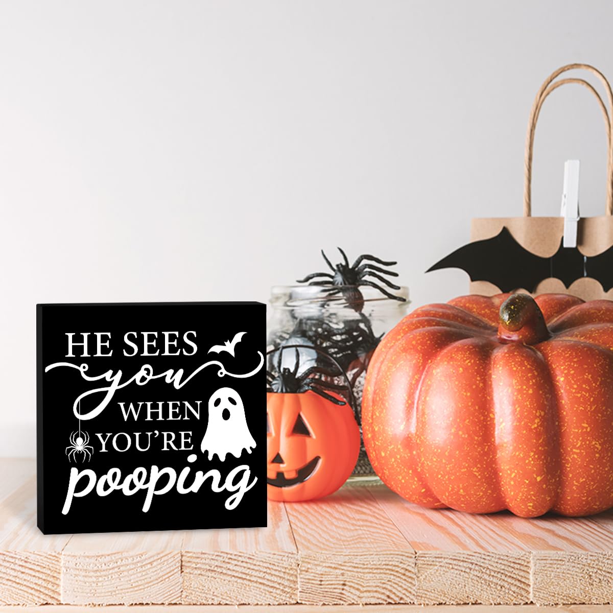 Ghost Halloween Bathrrom Decor Sign Ghost Halloween Decorations Indoor for Home Office Table Room Bedroom Living Room Bathroom Kitchen He Sees You When You Are Pooping Sign A 06