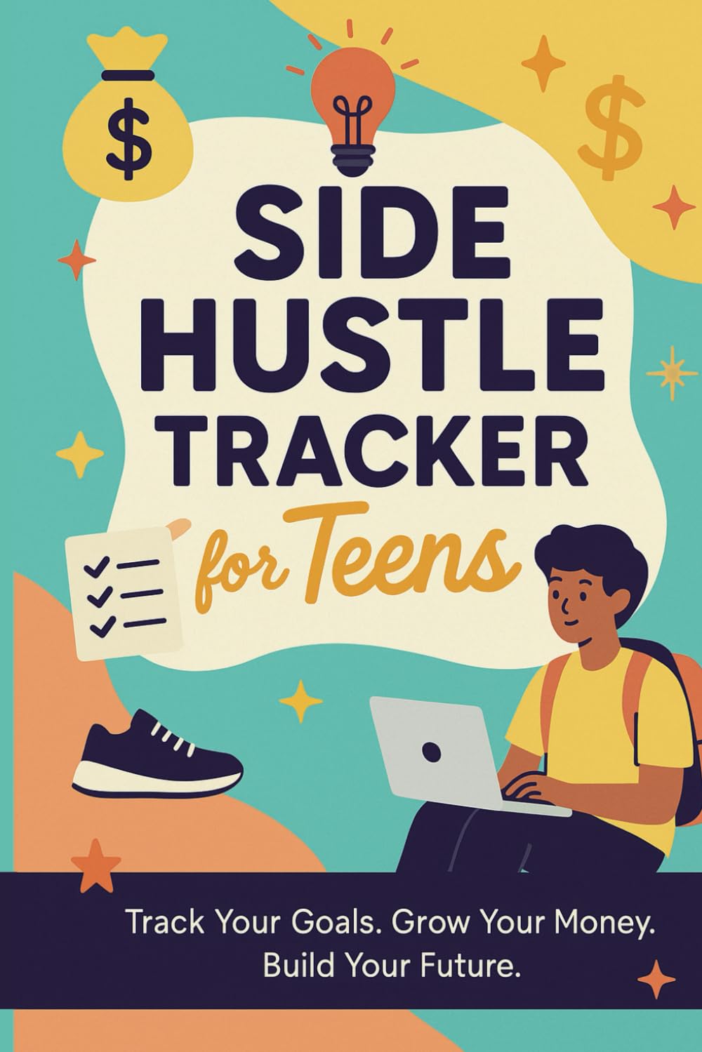 Side-Hustle Tracker for Teens