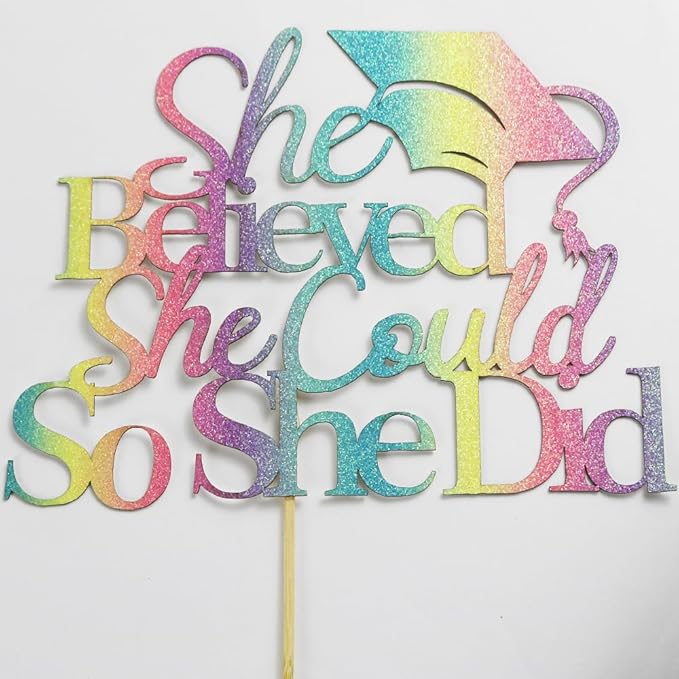 Chroma She Believed She Could Graduation Cake Topper