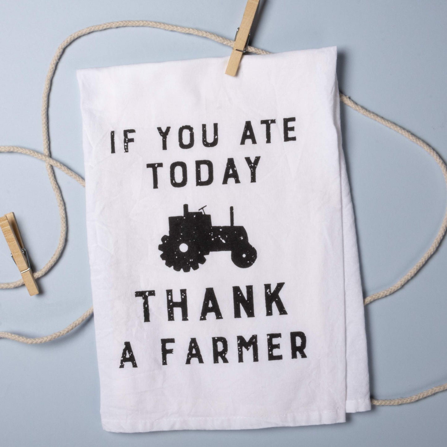 Primitives by Kathy Farmhouse Dish Towel, 28"x 28", If You Ate Today Thank A Farmer