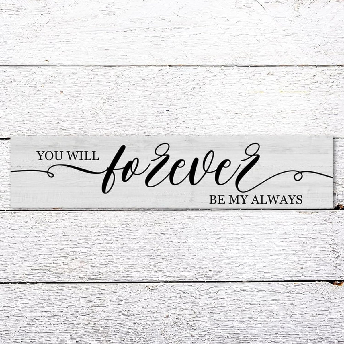 Generic Funny Wood Sign You Will Forever Be My Always Everywhere Rustic Wooden Hanging Sign Home Farmhouse Kitchen Wall Decor 16 x 4 Inch