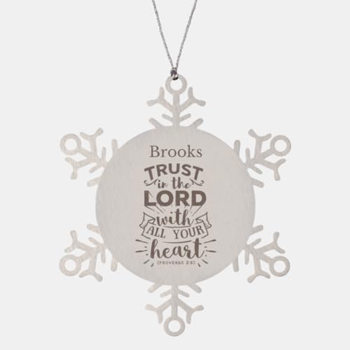 Brooks Ornament, Brooks Trust in The Lord with All Your Heart - Proverbs 3:5, Custom Name Gifts for Brooks, Bible Verse Snowflake Ornament for Brooks Xmas Decorations Gifts for