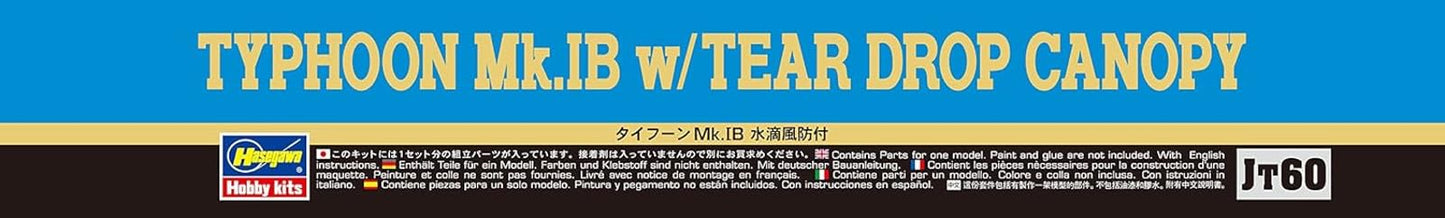 Hasegawa 1:48 Scale Typhoon MK.IB Tear Drop Canopy Model Kit