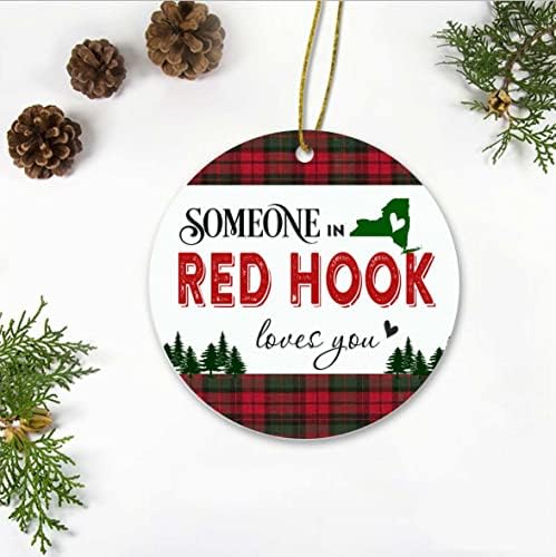 Red Hook New York Ornaments Christmas 2023 - Someone in Red Hook New York Love You - Long Distance Relationships Gifts for Family and Friend - Keepsake Xmas Ornaments Plastic 3 Inches