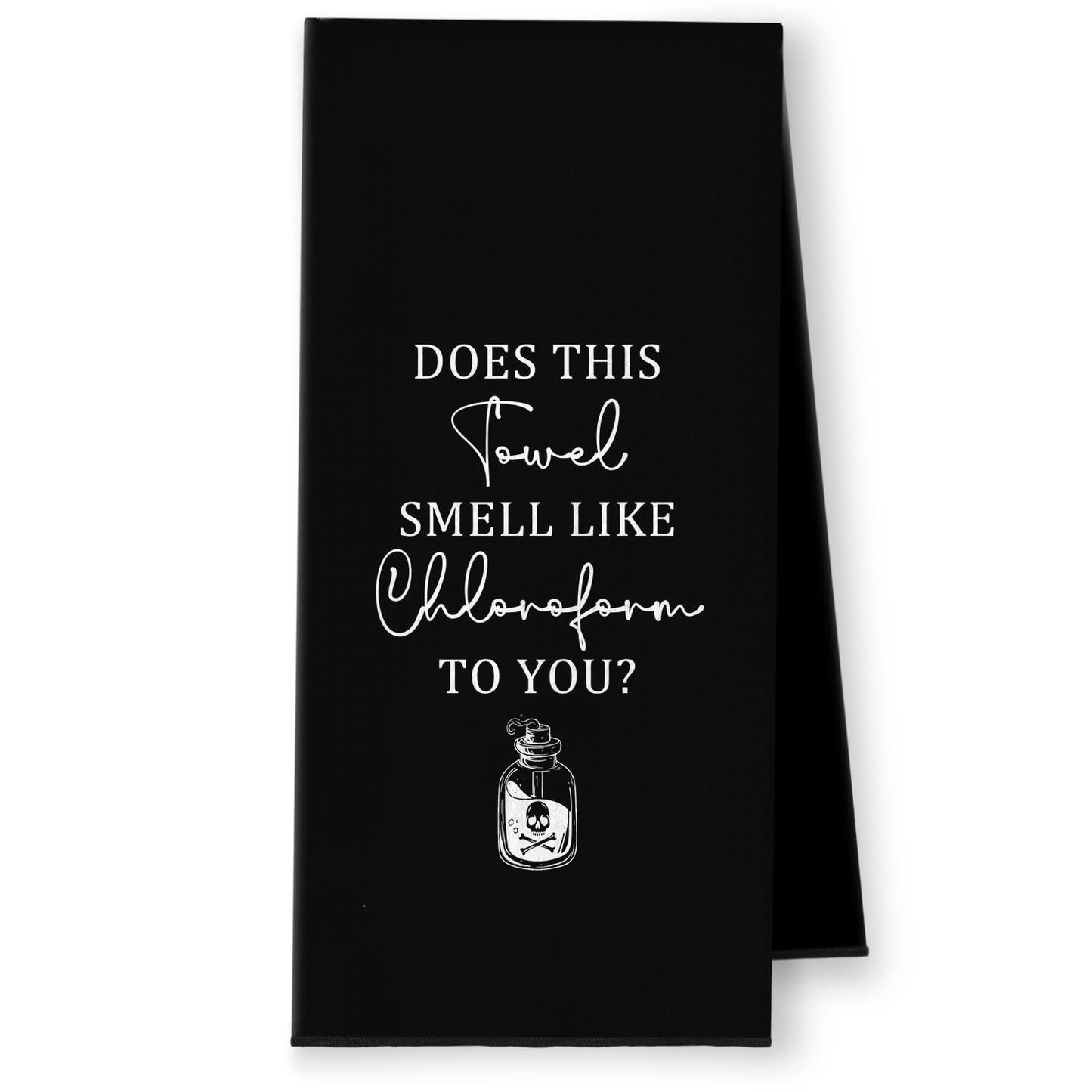 YRDBGHZDF Black Funny Gothic Skull Kitchen Dish Towels, Dark Humor Sarcastic Does This Towel Smell Like Chloroform to You Decorative Hand Tea Towels for Kitchen, 16x24 Inch