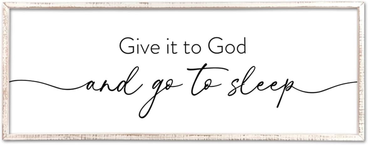 Give It To God And Go to Sleep Wall Decor 40"X15" Master Bedroom Above Bed Large Wood Framed Sign Rustic Guest Room Over Bed Wall Hanging Art (White)