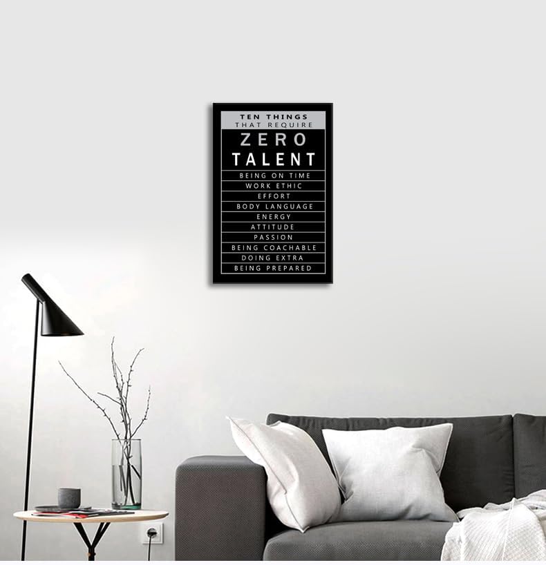 Inspirational Positive Quotes Ten Things That Require Zero Talent Motivational Office Wall Decor Poster Print Artwork Paintings for Bedroom Home Living Room Decor Framed Ready to Hang[12" W X 18" H]