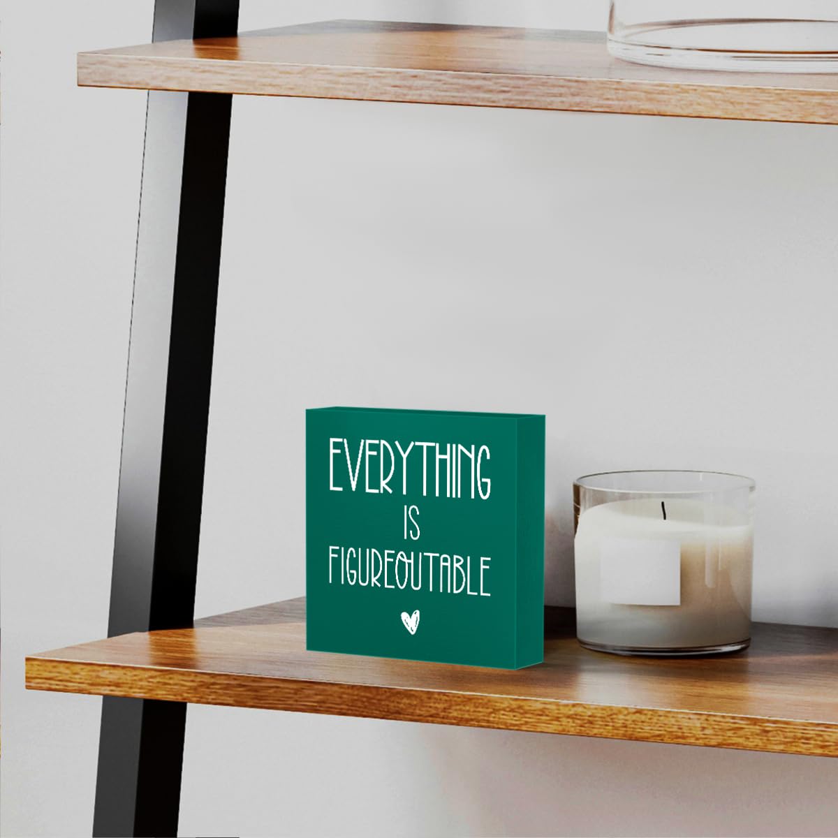 Everything Is Figureoutable Sign Decorative Home Office Desk Decor Inspiration Gift Square Desk Decor Decorations for Tabletop Bookshelf Library 5 x 5 Inches (Green)