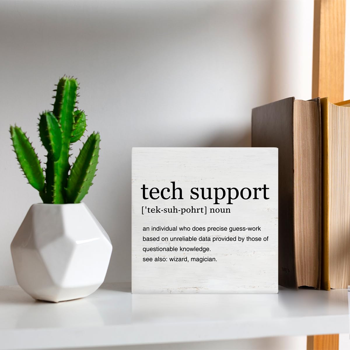 Tech Support Gifts for Men Tech Support Definition Art Wooden Box Sign Rustic Desk Decorative Wooden Sign Home Office Decor for Table Shelf 5 x 5 Inches
