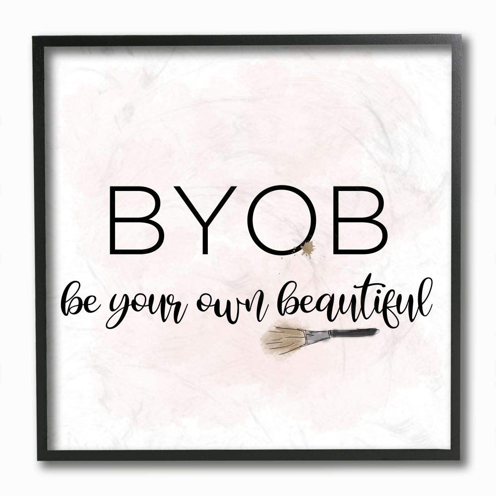Stupell Industries BYOB Be Your Own Beautiful Fashion Modern Pink Word Design