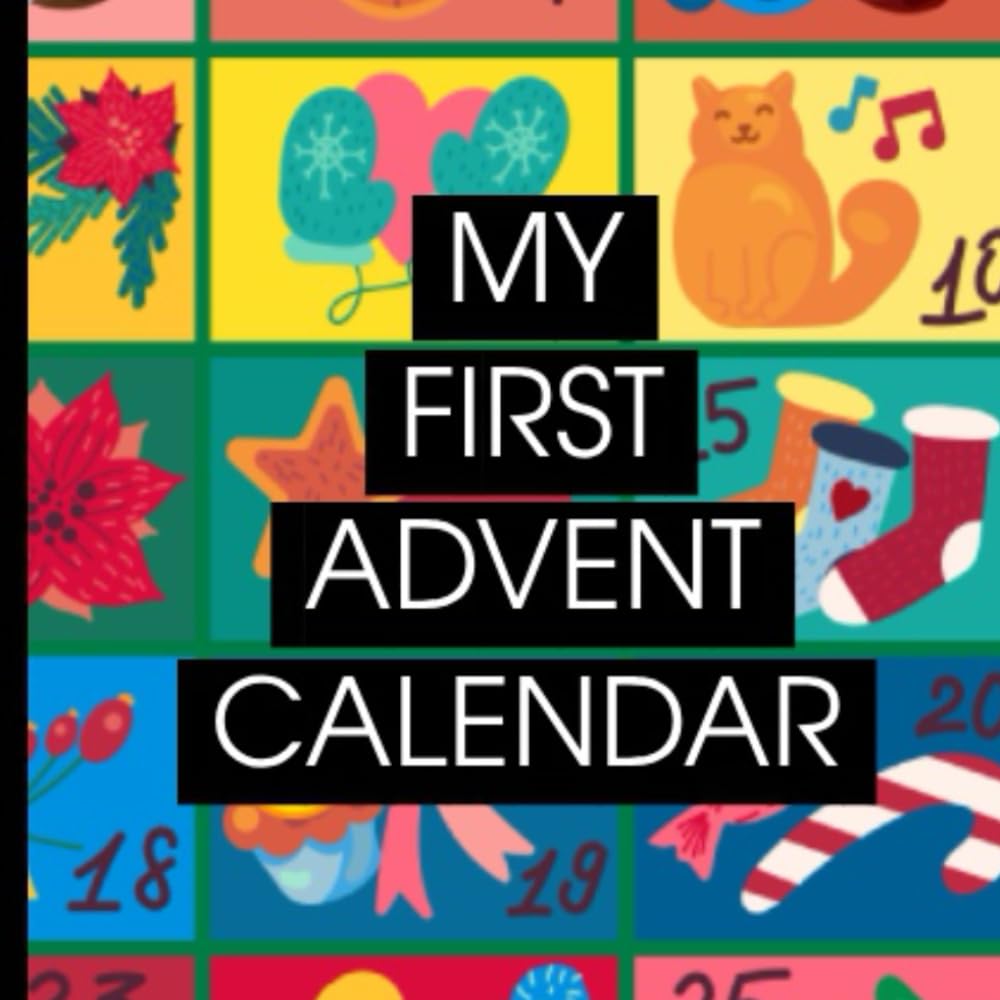 My First Advent Calendar: High Contrast Baby Book | Black and White Themes for Newborns | 0-6 and 0-12 Months Babies | 1-2 Years Christma Images | Infants Visual Develop