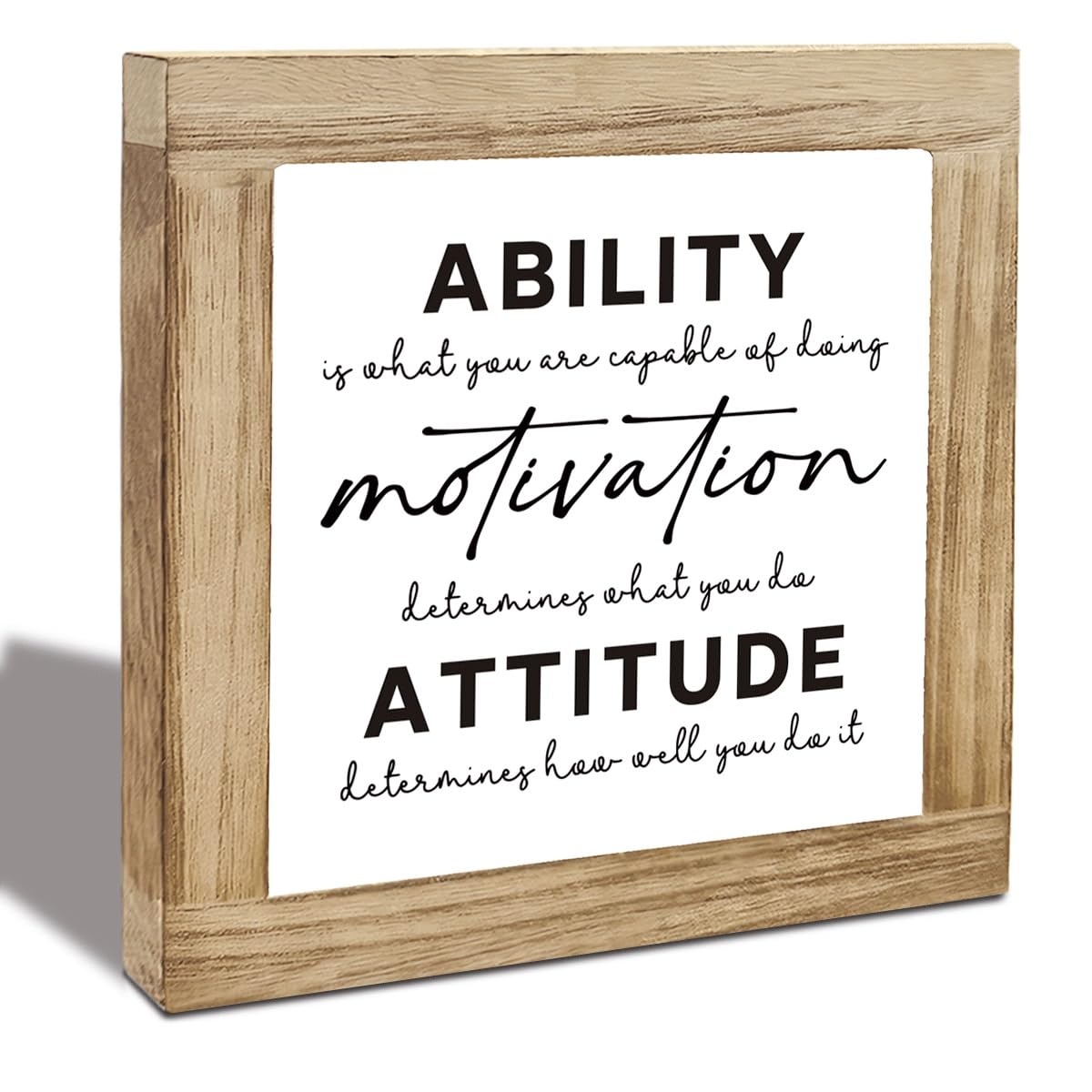 Inspirational Desk Sign Gift, Ability Motivation Attitude Motivational Quote Tabletop Decor, Encouraging Reminder for Home Office Desk Shelf, Positive Gift for Coworkers Friends