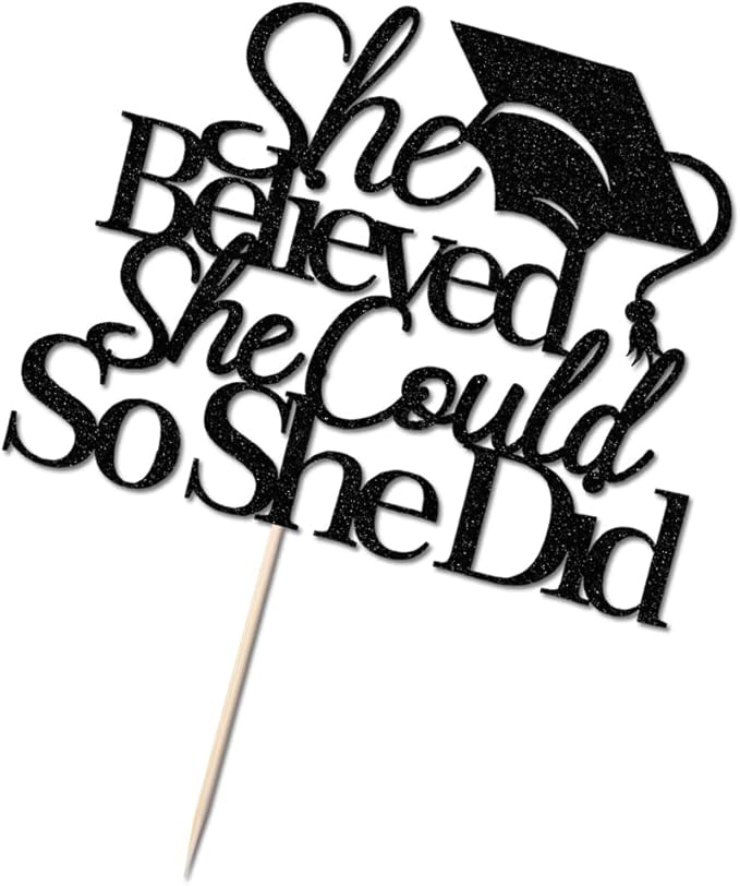 She Believed She Could Graduation Cake Topper