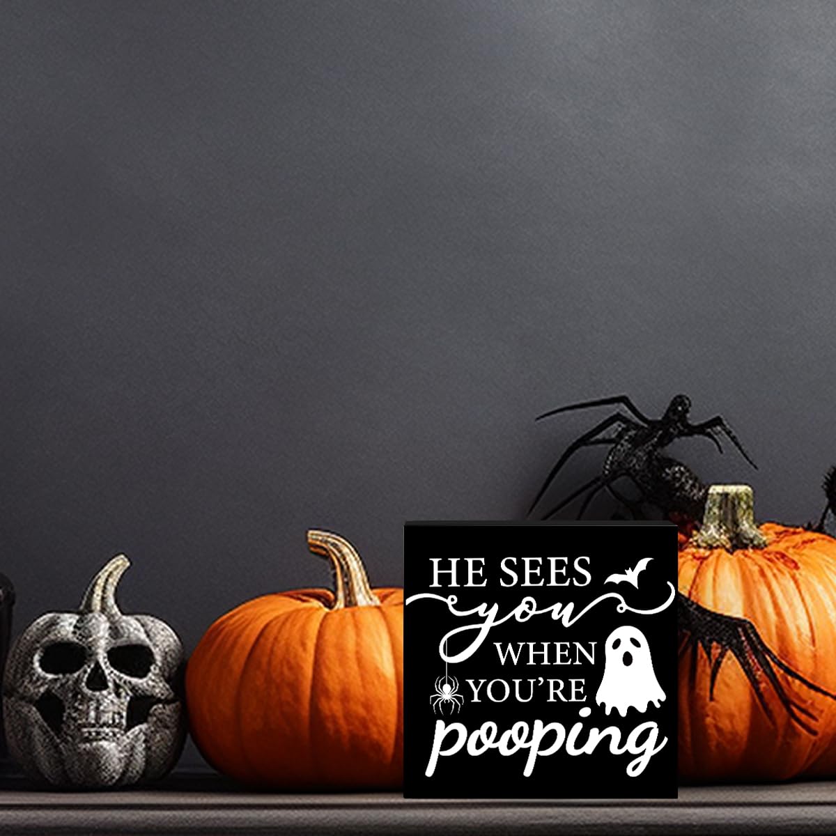 Ghost Halloween Bathrrom Decor Sign Ghost Halloween Decorations Indoor for Home Office Table Room Bedroom Living Room Bathroom Kitchen He Sees You When You Are Pooping Sign A 06