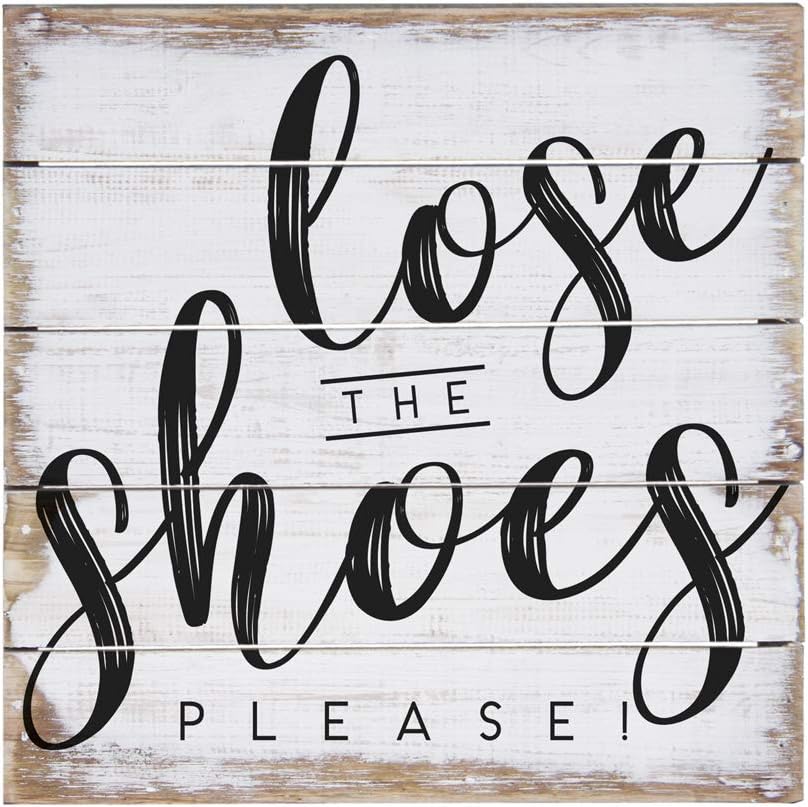 Simply Said, INC Perfect Pallets Petites No Shoes Sign - Lose The Shoes Please - 8 x 8 inch Wood Sign - Kindly Remove Your Shoes Sign - Made in USA - PET18388