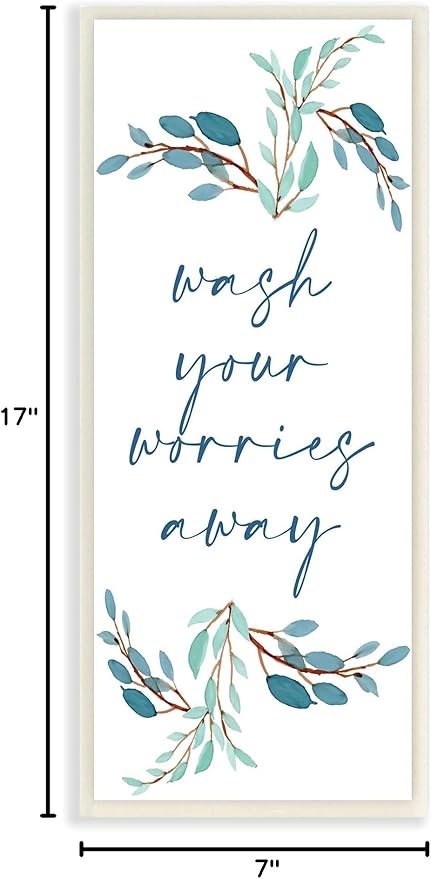 Stupell Industries Wash Your Worries Away Bathroom Phrase Blue Plants