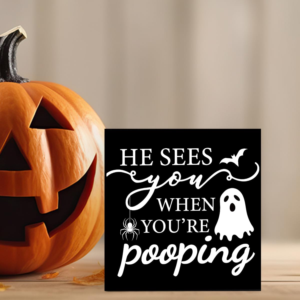 Ghost Halloween Bathrrom Decor Sign Ghost Halloween Decorations Indoor for Home Office Table Room Bedroom Living Room Bathroom Kitchen He Sees You When You Are Pooping Sign A 06
