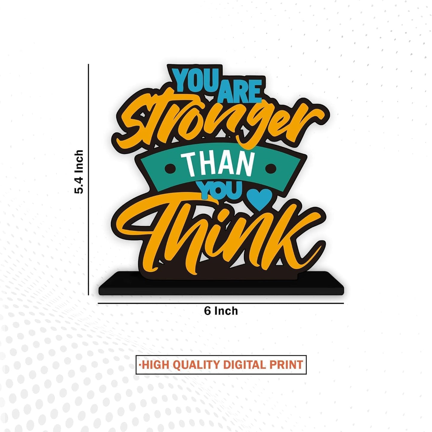 ZenCrafts Premium Wooden Your Stroger Than You Think Motivational Quotes Table Decoration Item for Office Desk | Home Decor Item (6" Inches)
