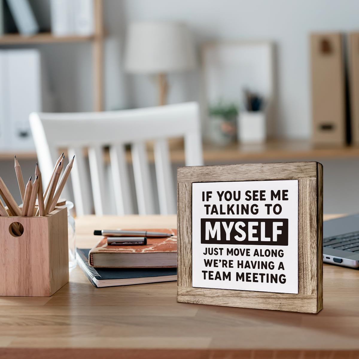 If You See Me Talking to Myself We're Having a Team Meeting Desk Decorative, Funny Office Table Sign, Art Home Office Shelf Desk Decor, Table Decoration Gift 5.9×5.9 inch