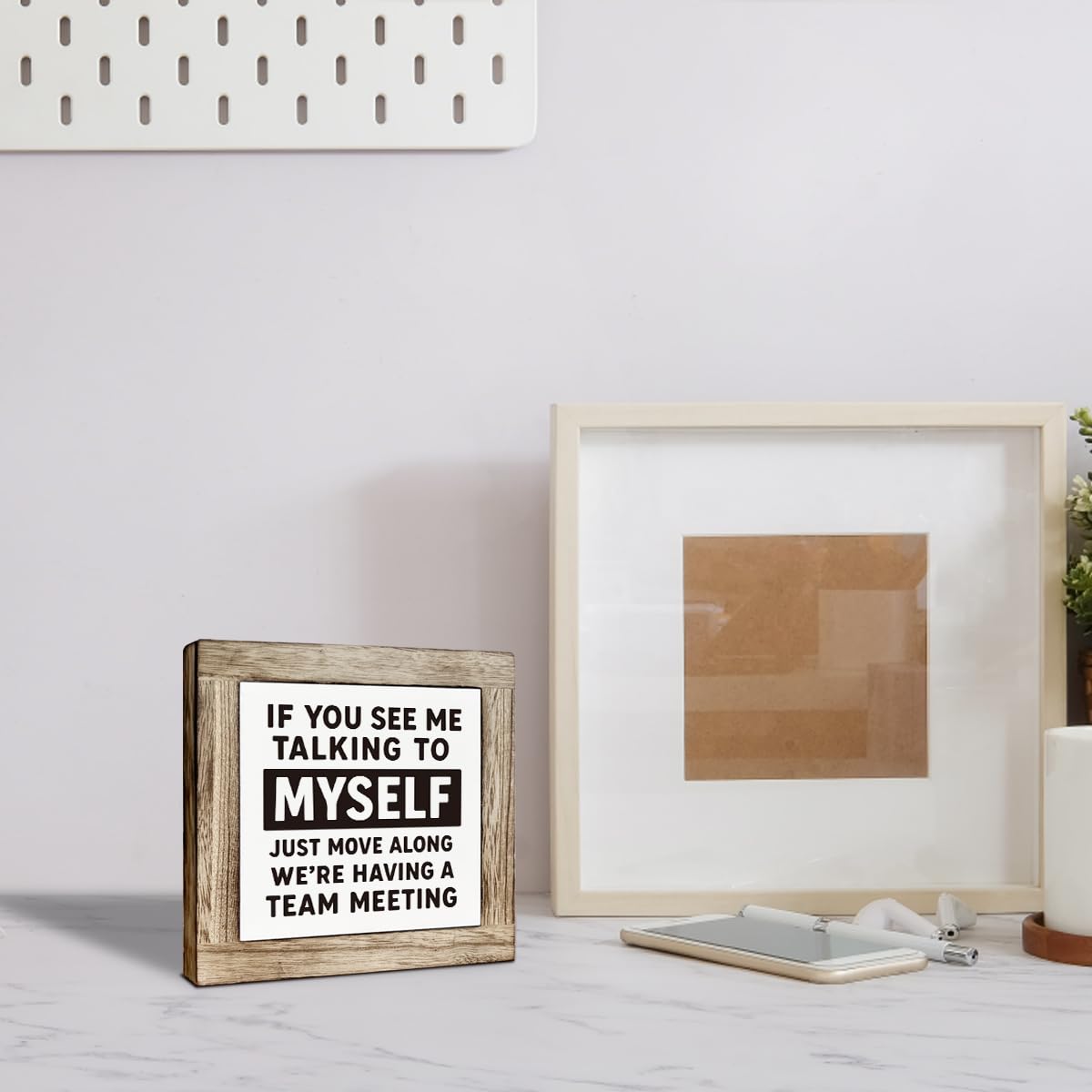 If You See Me Talking to Myself We're Having a Team Meeting Desk Decorative, Funny Office Table Sign, Art Home Office Shelf Desk Decor, Table Decoration Gift 5.9×5.9 inch