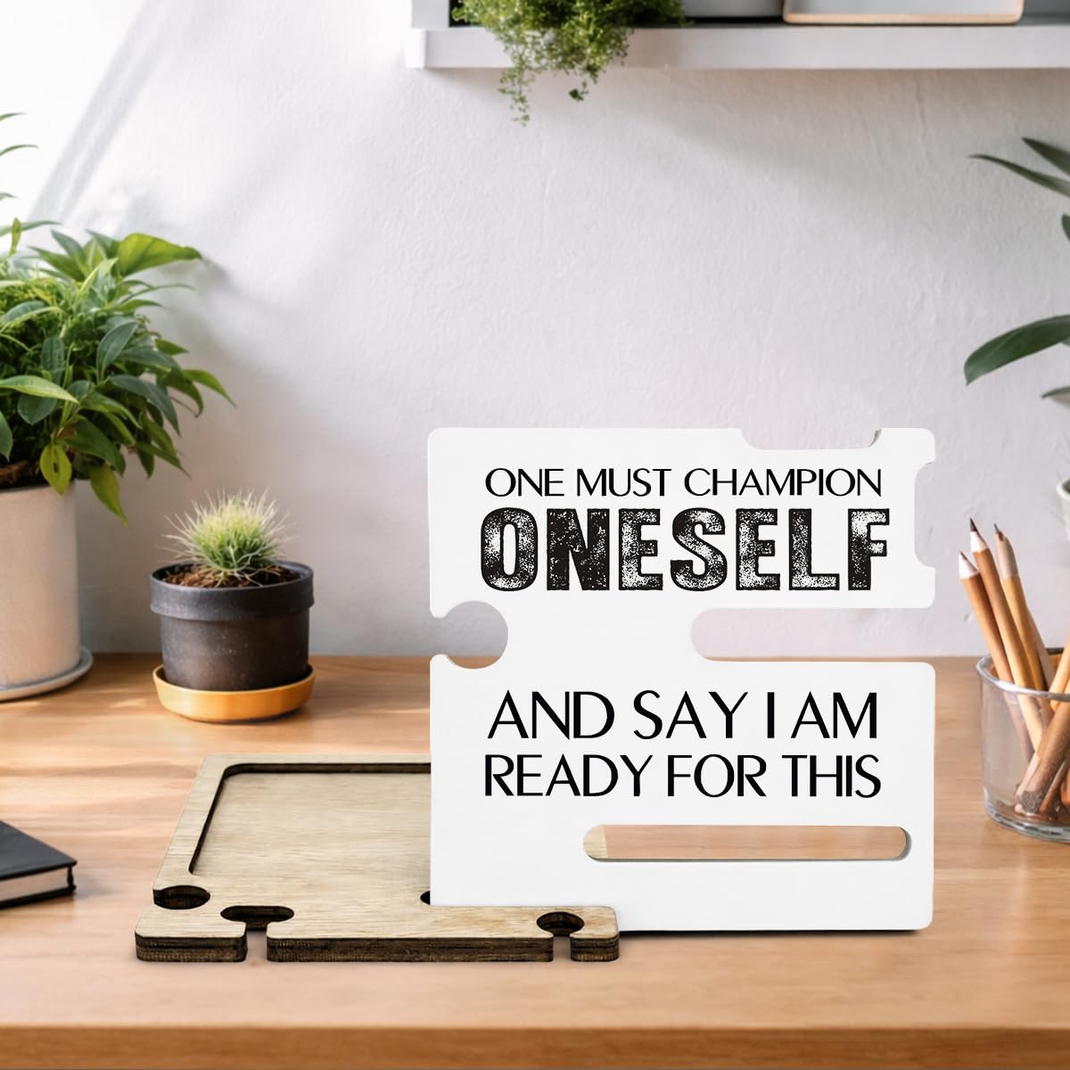 Inspirational Office Gift - Multi-functional Desk Organizer - Motivational Positive Office Quote Wooden Decor Sign for Coworker Desk Shelf Table