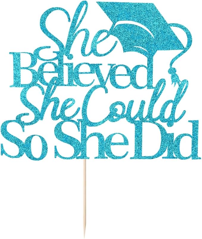 She Believed She Could Graduation Cake Topper