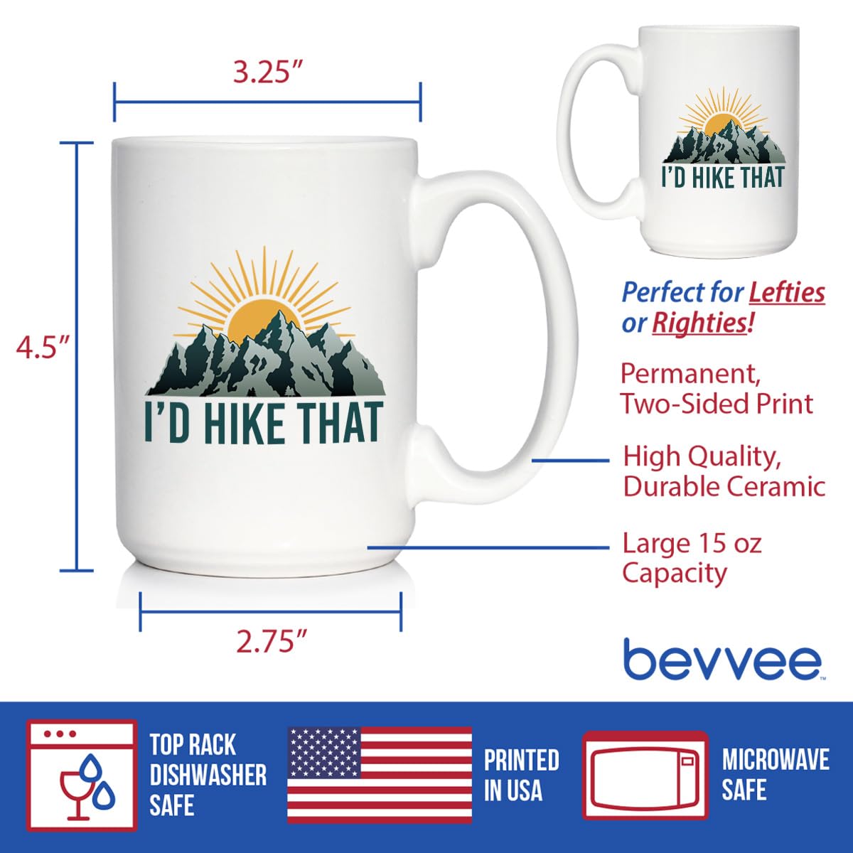 Bevvee I'd Hike That Coffee Mug - Fun Hiking Themed Decor and Gifts for Hikers - Large 15oz White Ceramic Mug