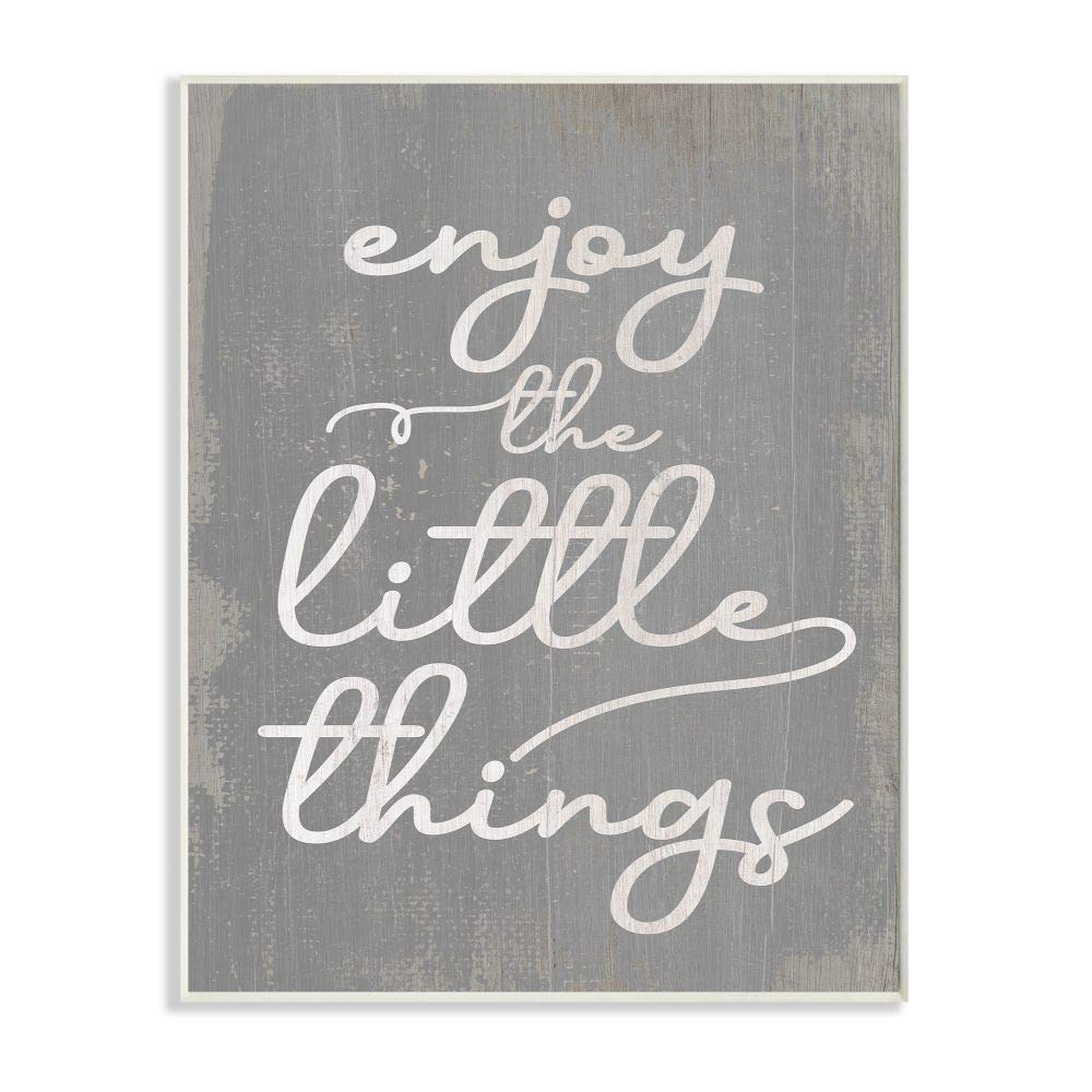 Stupell Industries Enjoy The Little Things Phrase with Distressed Grey Detail