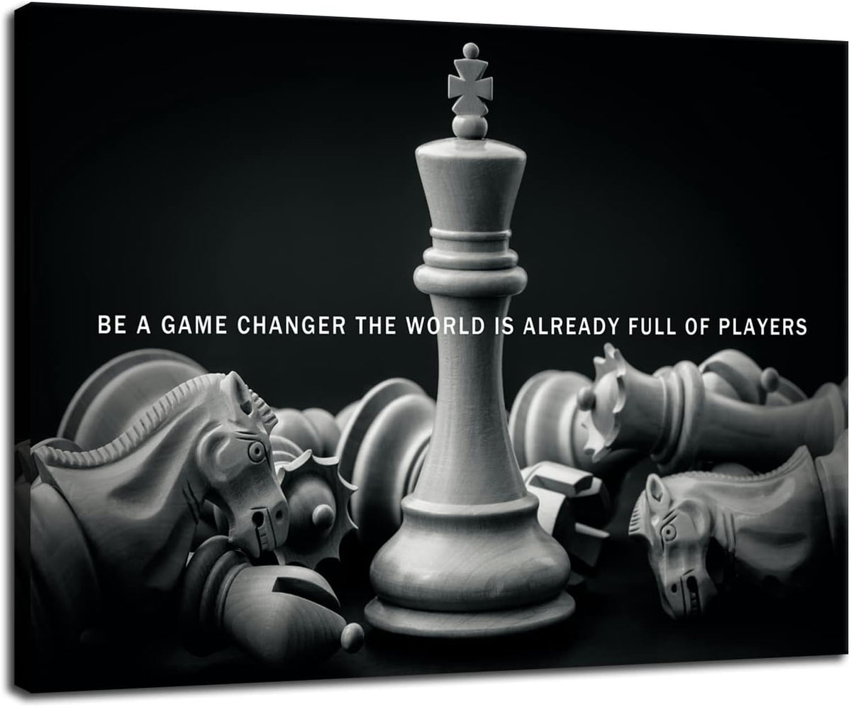 Motivational Wall Art Be A Game Changer The World Is Already Full Of Players International Chess Inspirational Poster Canvas Painting Prints Wall Pictures for Home Decor Framed Artwork [30''W x 40''H]