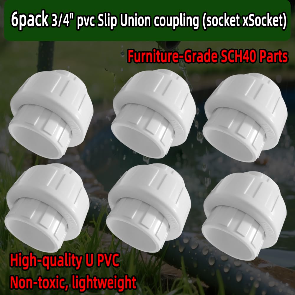 6Pcs 3/4" PVC Union Coupling Pipe Fitting (Socket x Socket),SCH40,Plumbing Fitting with EPDM O-Ring, White,Quick-Connect PVC Couplings for Farm Irrigation, Garden Watering & Pool Plumbing.