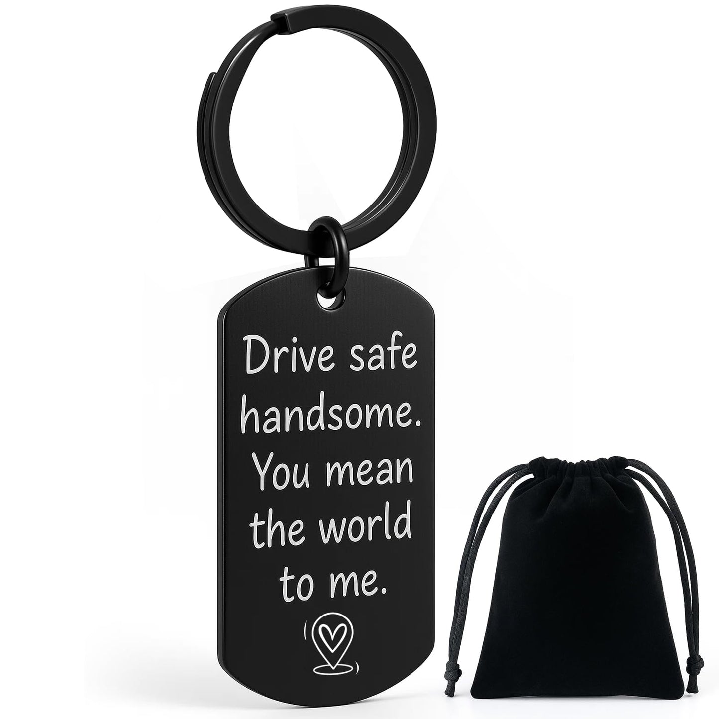 Drive Safe Handsome Keychain For Him: Stocking Stuffer Gift For Boyfriend Husband Father - Romantic Practical Driving Reminder - Idea For Christmas Birthday Valentine’s Day Father’s Day Anniversary