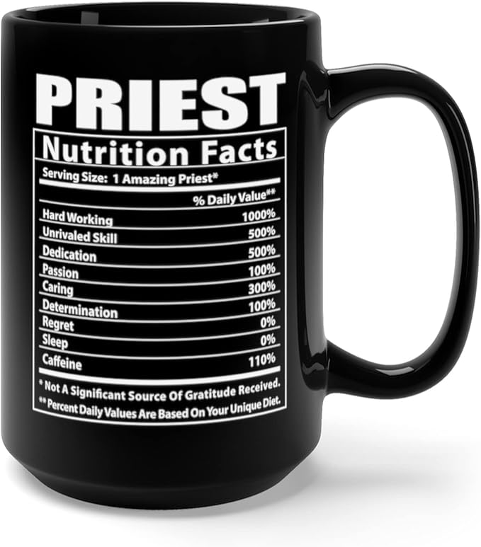 Lovesout Funny Priest Nutritional Facts Christmas 2025 Gifts Black Coffee Mug 15oz