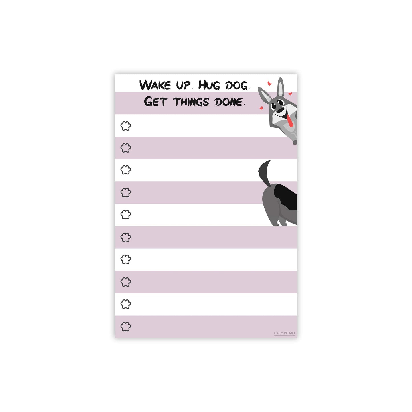 Dog Notepad Small to Do List Sticky Notes | Wake Up Hug Dog Get Things Done | Dog Lover Humor Add to Note Cards, Notebook Notepad | 50 Pages 4x6 by DAILY RITMO