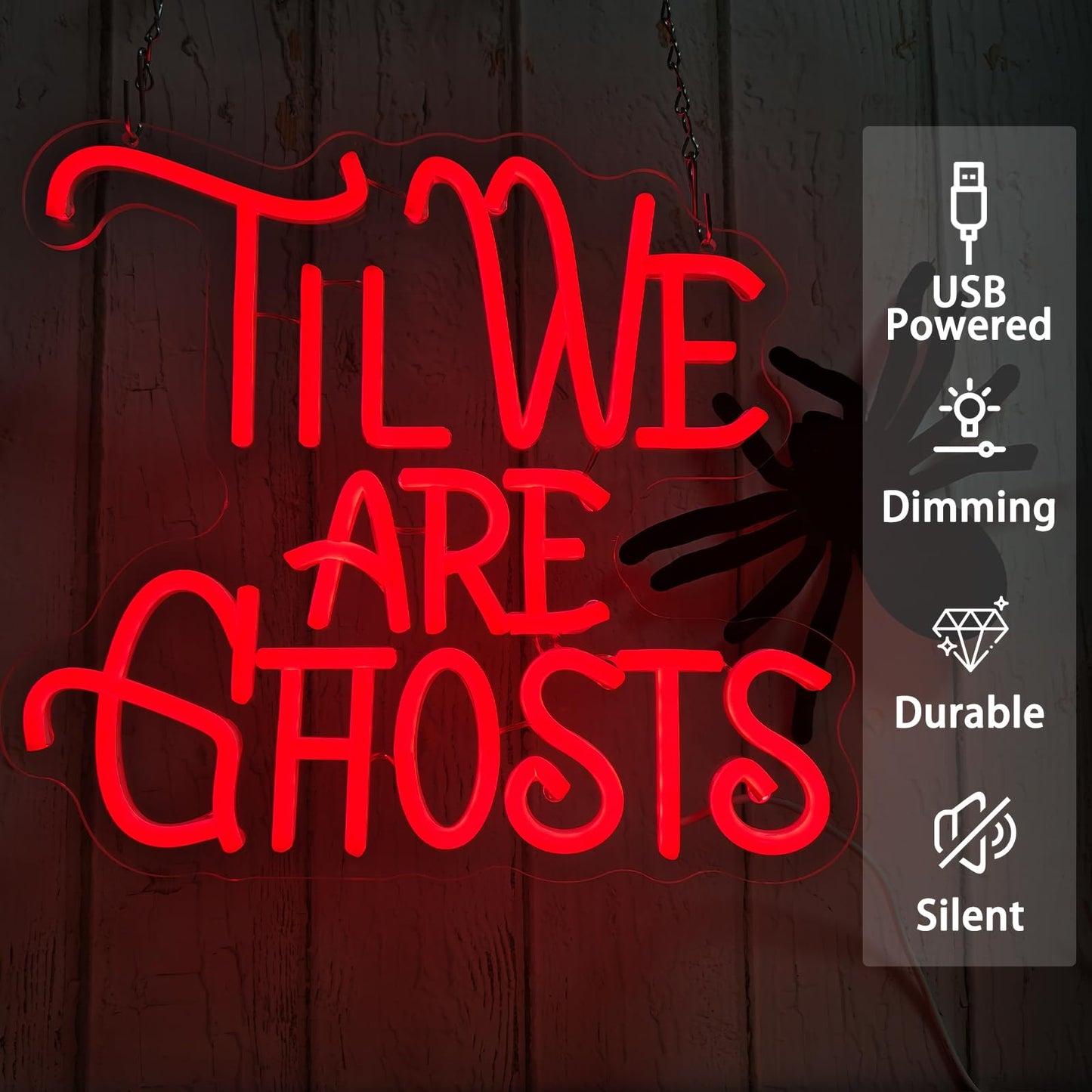 TIL WE ARE GHOSTS Neon Sign for Home Wall Decor, USB Powered&Dimmable LED GHOSTS Light Signs for Bar Man Cave Party Halloween Wedding Proposal Gifts