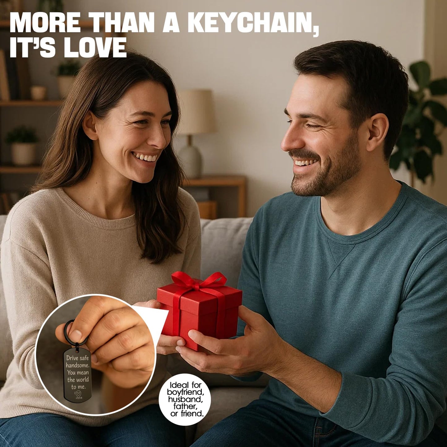 Drive Safe Handsome Keychain For Him: Stocking Stuffer Gift For Boyfriend Husband Father - Romantic Practical Driving Reminder - Idea For Christmas Birthday Valentine’s Day Father’s Day Anniversary