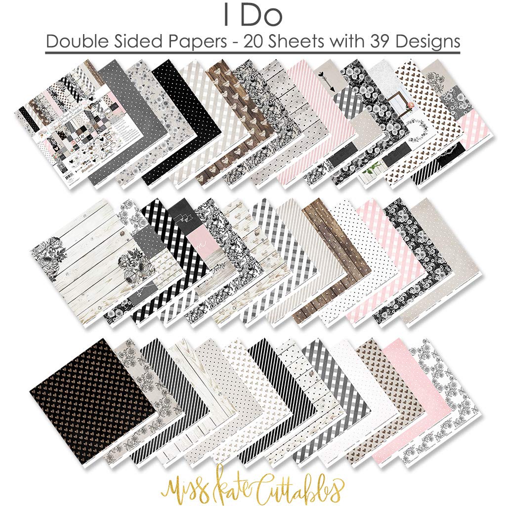 Paper & Sticker Kit - I Do - Wedding - 20 Double-Sided 12x12 Papers with 39 Designs & 1 8X12 Sticker Sheet - Scrapbooking Card Making Crafting - by Miss Kate Cuttables