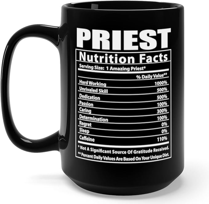 Lovesout Funny Priest Nutritional Facts Christmas 2025 Gifts Black Coffee Mug 15oz