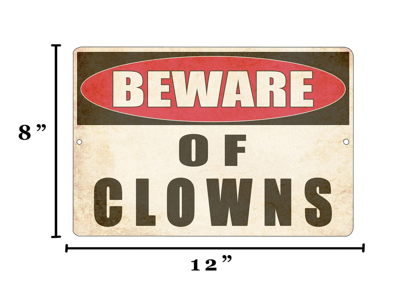 Rogue River Tactical Funny Sarcastic Metal Tin Sign, 12x8 Inch, Wall Décor- Man Cave Bar Yard Wall Warning Beware of Clowns