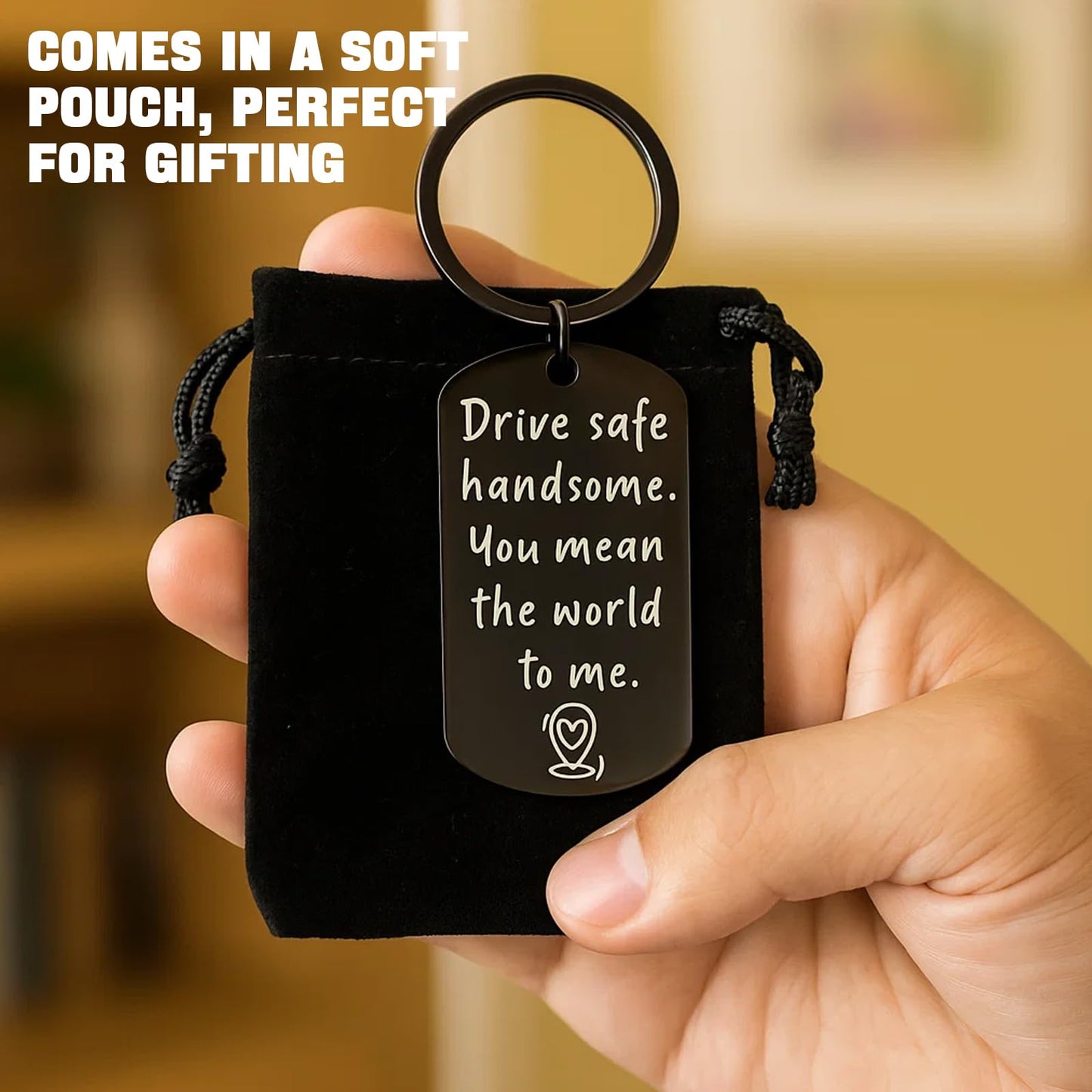 Drive Safe Handsome Keychain For Him: Stocking Stuffer Gift For Boyfriend Husband Father - Romantic Practical Driving Reminder - Idea For Christmas Birthday Valentine’s Day Father’s Day Anniversary
