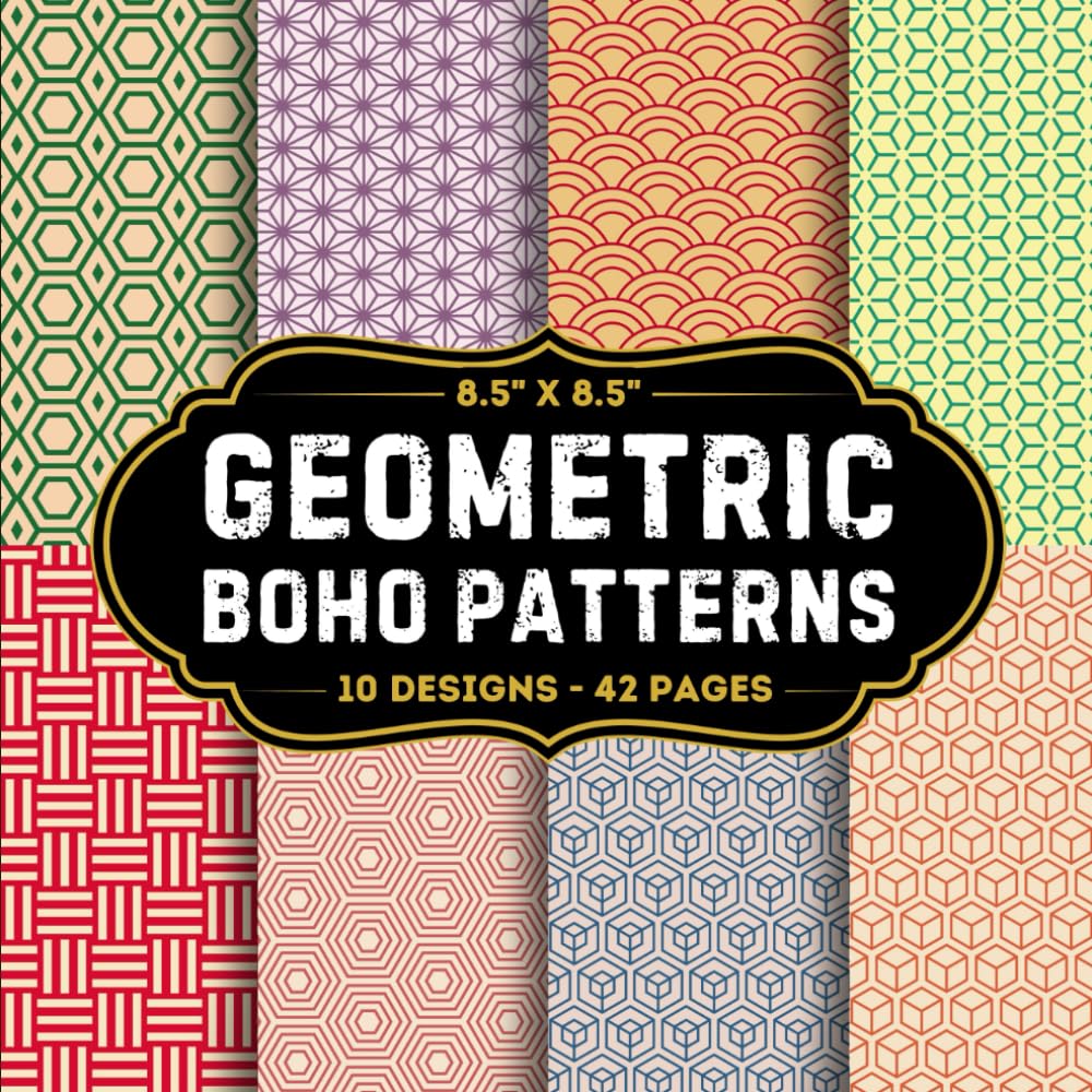 Boho Geometric Patterns Scrapbook Paper: 10 Of Boho Patterns Craft Papers 8.5" x 8.5" For Scrapbooking, Mixed Media, Origami, Wrapping Paper, Junk Journaling, Decoupage, DIY, Card Crafting, And More