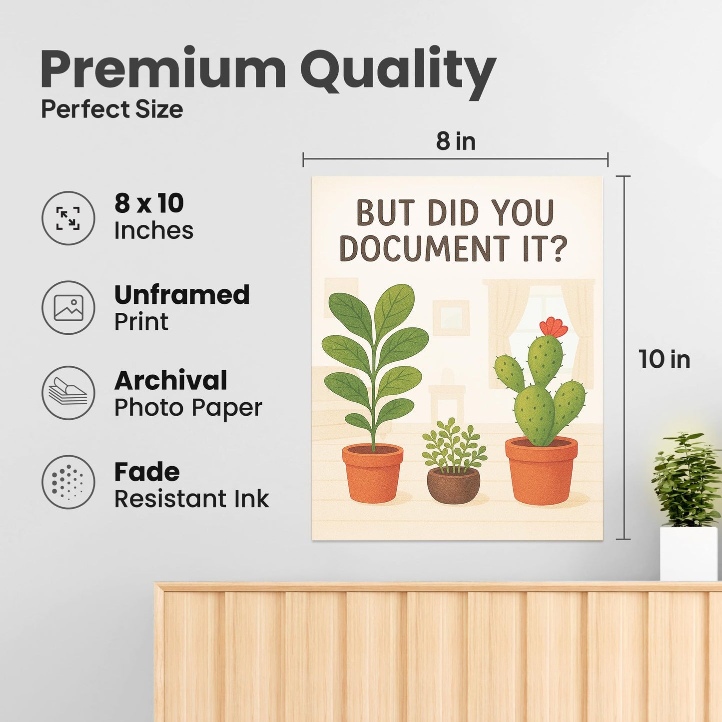 ZUKIY But Did You Document It Print - Funny Office Wall Art - Motivational Work Poster - Desk Decor for Women and Men - Unframed 8x10 Inch Modern Minimalist Print - Home Office Classroom Cubicle Gift