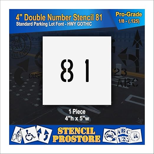 Pavement, Curb, and WheelStop Stencils - 4 inch Double Number Stencil - (81) - 4" x 4" x 1/8" (128 mil) - Pro-Grade