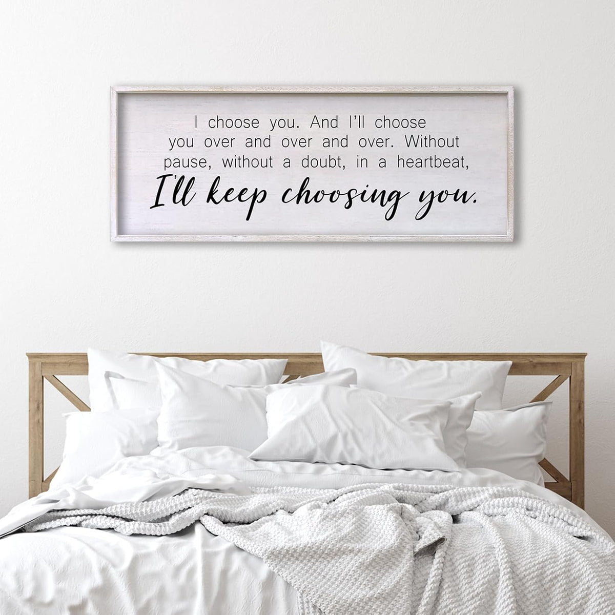 I Choose You Sign Wall Decor Art Above Bed 32X12 Inch I Love You Romantic Wood Framed for Master Bedroom Over Bed I'll Keep Choosing You Sign (White)