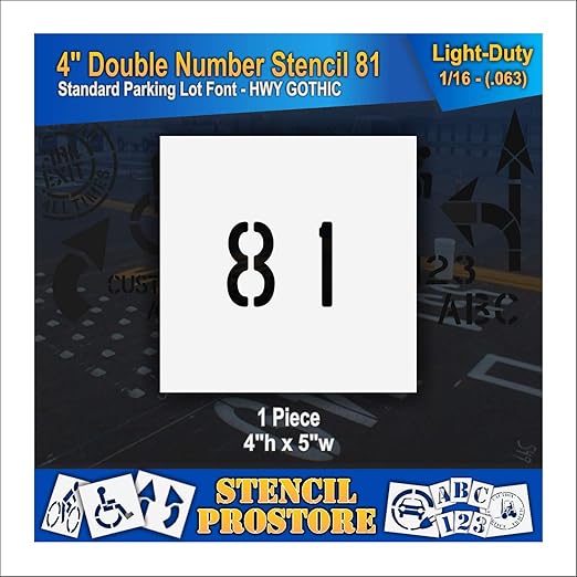Pavement, Curb, and WheelStop Stencils - 4 inch Double Number Stencil - (81) - 4" x 4" x 1/16" (63 mil) - Light-Duty