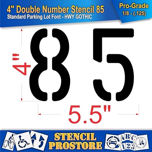 Pavement, Curb, and WheelStop Stencils - 4 inch Double Number Stencil - (85) - 4" x 5.5" x 1/8" (128 mil) - Pro-Grade