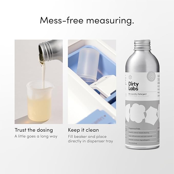 Dirty Labs | Scent Free | Bio-Liquid Laundry Detergent | 32 Loads (8.6 fl oz) | Hyper-Concentrated | High Efficiency & Standard Machine Washing | Nontoxic, Biodegradable | Stain & Odor Removal