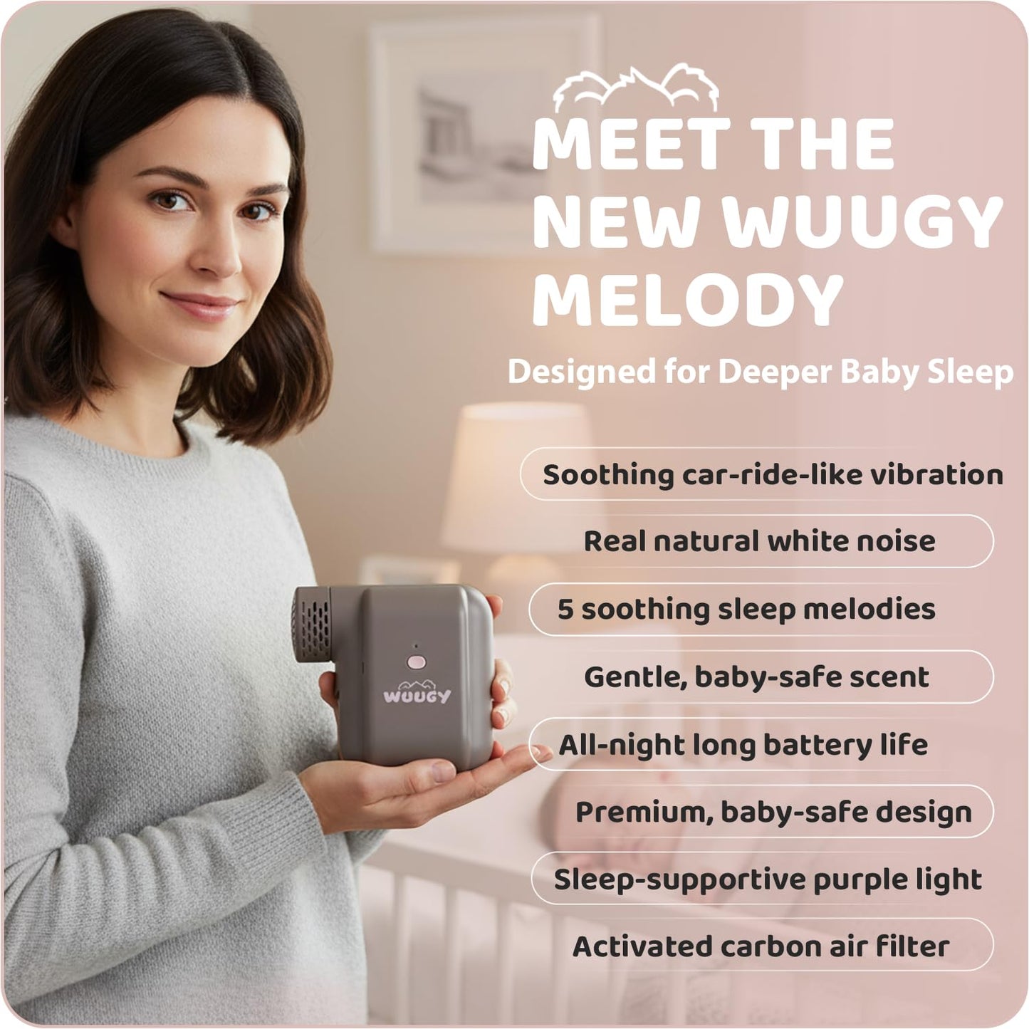 Wuugy Melody - 2025 Mom's Choice Award Winner | Portable Smart Baby Sleep Assistant - Rhythmic Vibration, White Noise, Sleep Sounds & Air Filter | Colic Relief | Compatible with All Cribs & Strollers